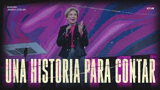 Una historia para contar | Jessica Letelier