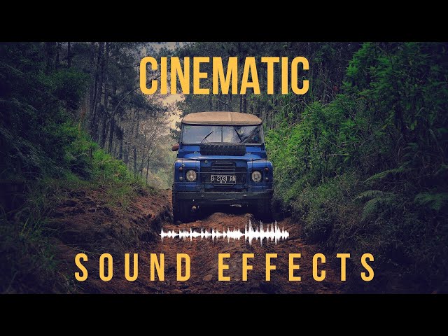 Cinematic Sound Effects for your Film class=