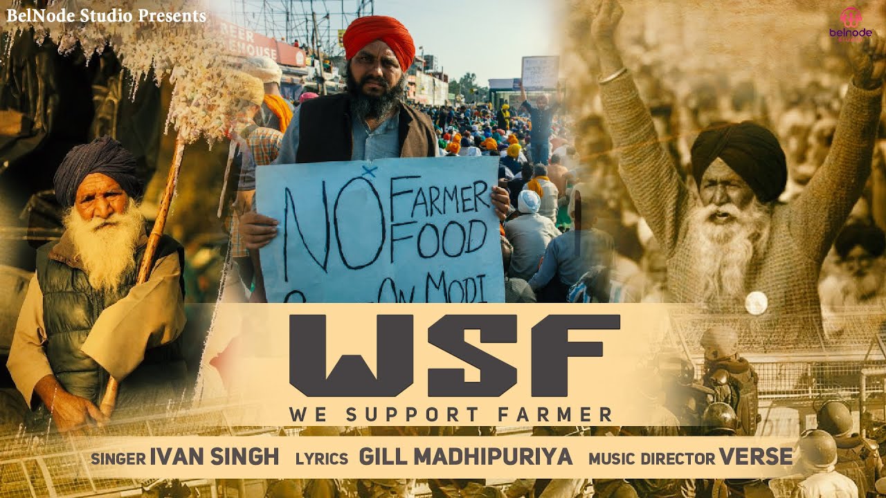 Watch WSF - We Support Farmers | Ivan Singh | Gill Madhipria | Verse | Latest Farmer Songs 2024 on YouTube Watch WSF - We Support Farmers | Ivan Singh | Gill Madhipria | Verse | Latest Farmer Songs 2024 on YouTube