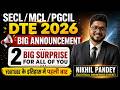 First Time in Youtube History | SECL/MCL/PGCIL DTE 2026 | 2 Big Surprise &amp; Announcement For You