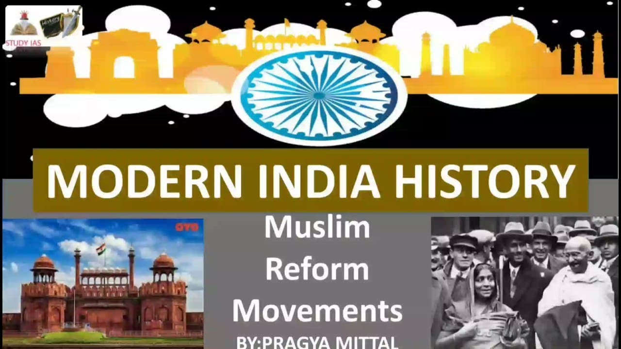 Muslim reform movememt | Modern India History Crash Course for UPSC IAS Prelims & Mains