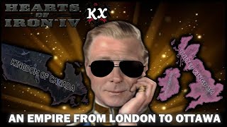 The Imperial Federation Forms! | HOI4 Kaiserredux Kingdom of Canada (Canada Rework)