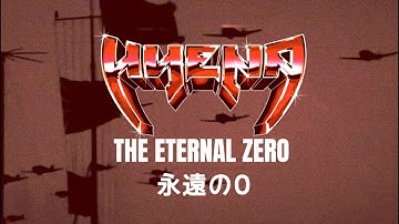Hyena - The Eternal Zero (Official Video)