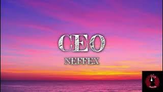 Download lagu NEFFEX - CEO [Lyrics]
