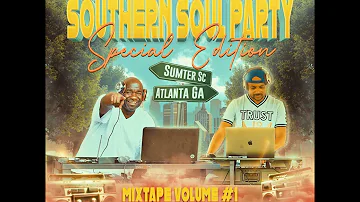 Southern Soul Party Special Edition Mixtape Volume #1 803 316 4681