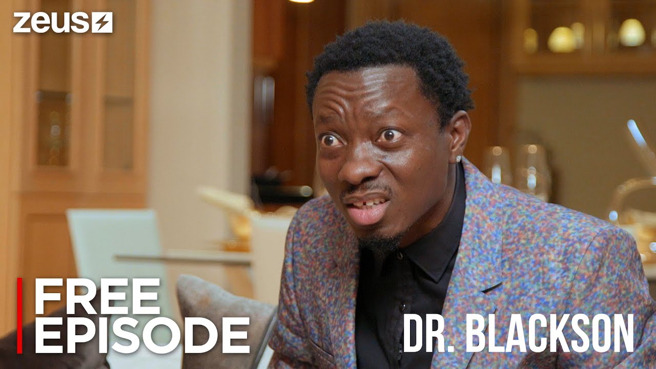 Dr Blackson   FREE EPISODE  1 We Need Side Chick  ZEUS