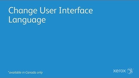 Change User Interface Language