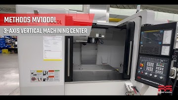 Methods MV1000L: 3-Axis Vertical Machining Center
