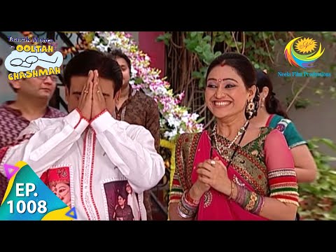 Taarak Mehta Ka Ooltah Chashmah - Episode 1008 - Full Episode