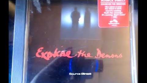 Astralwerks presents: Source Direct: Exorcize The Demons