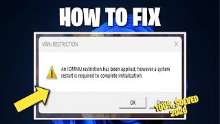 How to Fix Valorant VAN IOMMU Restriction Has Been Applied (100% Working)