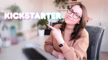 How to set up and run a successful Kickstarter campaign, walkthrough and tips - Tutorial