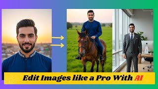 Edit Images Like a Pro | Professional AI Image Editing Tutorial | Master Photo Editing Fast