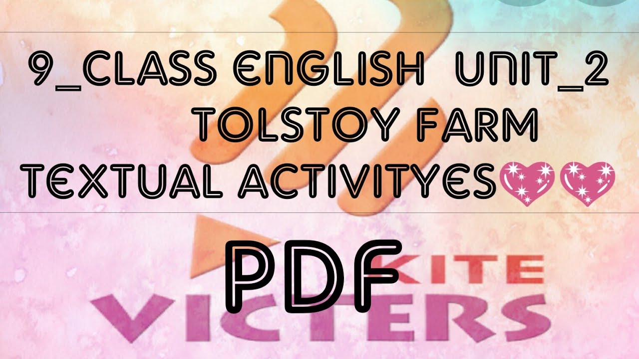 9 class english TOLSTOY FARM activities very important YouTube