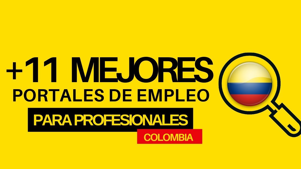 Mejores PÁGINAS para BUSCAR en Colombia y usarlas [Cómo conseguir empleo] - YouTube