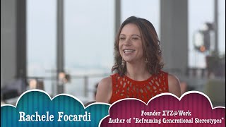 Rachele Focardi: Why Understanding the Multigenerational Workforce is Critical for Businesses