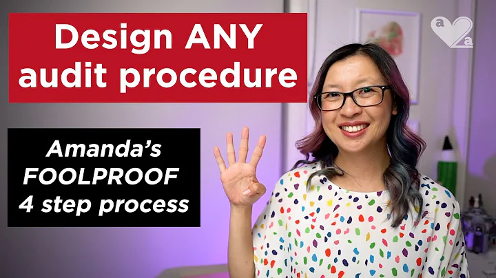 Design ANY #audit procedure - Amanda's 4 step proc...