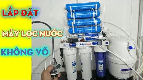 lắp đặt máy lọc nước aqua tại nhà( install aqua water purifier at home)