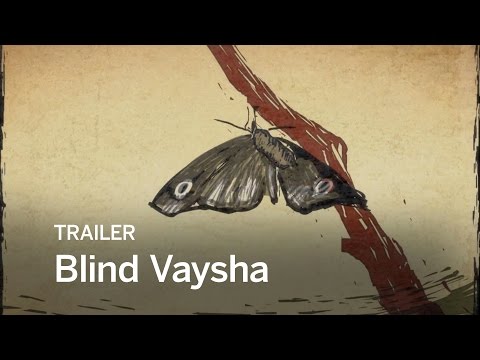 BLIND VAYSHA Trailer | Festival 2016