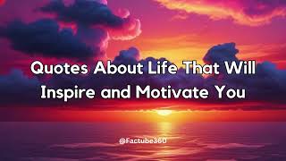 Life quotes that will inspire and motivate you. #youtube #motivation #foryou