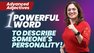 Advanced English Adjectives To Describe Someone's Personality | Learn Advanced English Vocabulary