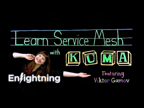 ⚡️ Enlightning - Learn Service Mesh With Kuma