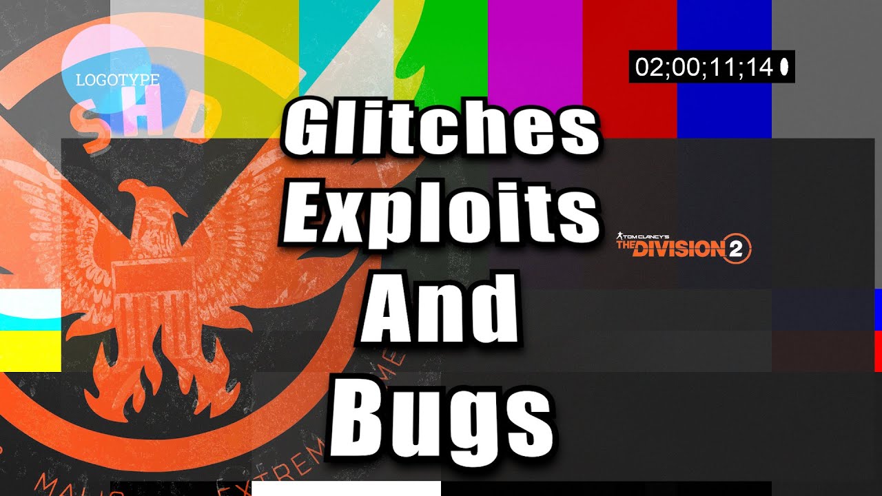 Division 2 Glitches/Exploits/Bugs In Defense Of djtickle YouTube
