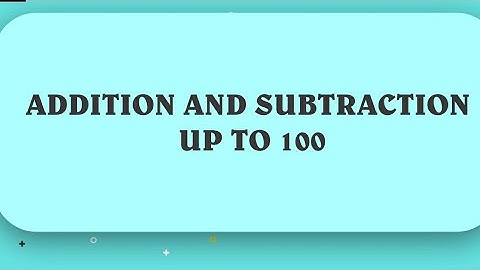 Addition And Subtraction Up to 100 | Class 1 | Living Maths | Full Animation | Kids |