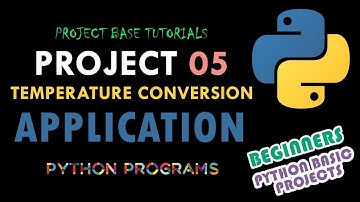 Beginners Python Programming | Temperature Conversion App | Project Base Python Tutorials