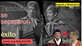 Regulo and Madaleno/ They also separated in the midst of SUCCESS / AS IF IT WAS A CURSE THAT THEY...