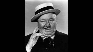 W C  Fields A biography in Sound~~Very Rare Old Time Radio Broadcast