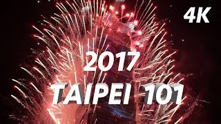 2017 Fireworks Taipei 101  台北101 跨年煙火 [4K]