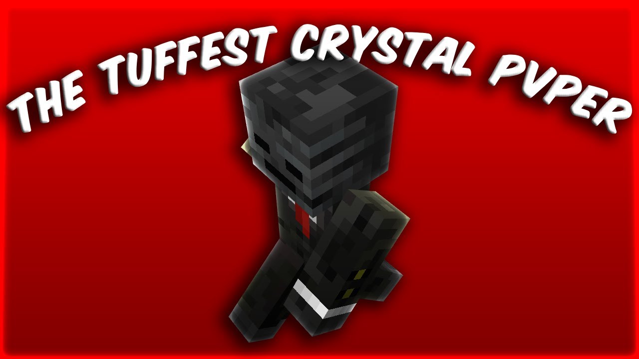 Tuffest crystal pvper