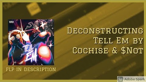 How "Tell Em" was made in 2 Minutes - Cochise & $Not (FLP)[Presets](Fl Studio Remake)(Tell Em)