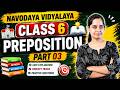 Preposition Navodaya Vidyalaya class 6 | Part 3 | navodaya entrance exam English Grammar