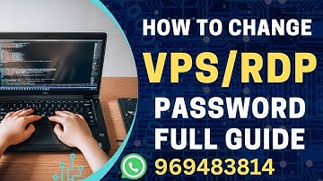 How To Change VPS RDP Password || Full Guide || Whatsaap 9696483814