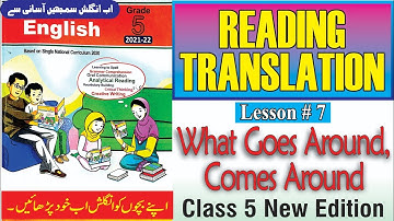 What Goes Around, Comes Around | Lesson No.7 | Translation | English Class 5 | @The Biolish World