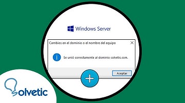 ➕  Cómo UNIR un CLIENTE a un DOMINIO Windows Server 2022