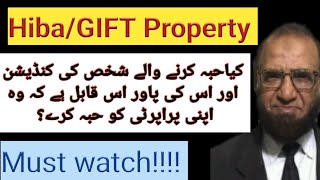 Hiba Property Law in Pakistan | Hiba/Gift Deed | حبہ پراپرٹی | Hiba Law in Pakistan by Law Lectures