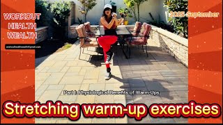 Stretching warm-up exercises, 2025 September 