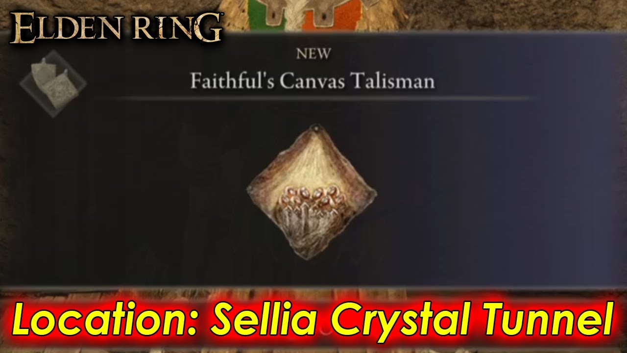 Elden Ring Faithful's Canvas Talisman (CAELID Sellia Crystal Tunnel