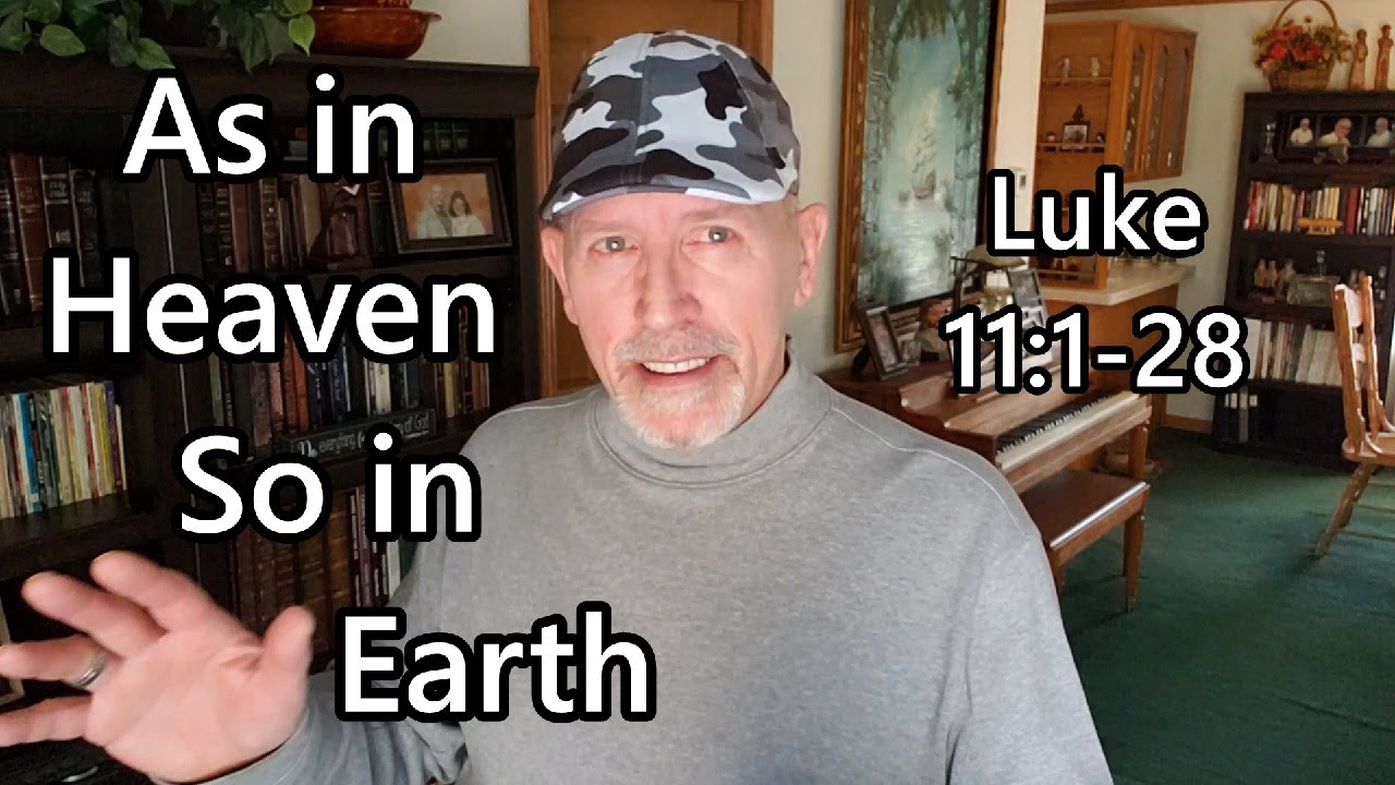 Luke 11 1 28 Meaning Luke 11 1 28 Meaning