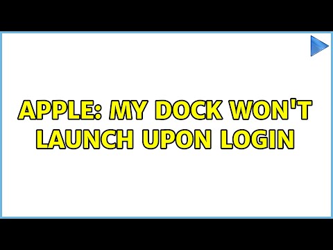 Apple: My Dock won't launch upon login