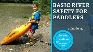 Top Safety Tips for Kayaking - Basic River Safety - Canoeing-Kayaking