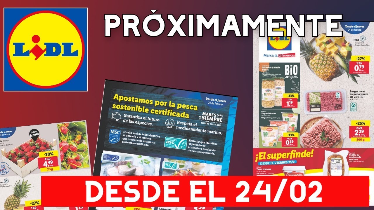 LIDL Ofertas PRÓXIMA | FOLLETO/CATÁLOGO Del 24/02 Hasta el 02/03 🔥 -