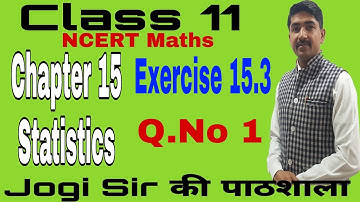 Class 11/Ex 15.3/Q. No 1 /Chapter 15/Statistics  /NCERT/Cbse/BSEH/Maths