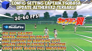 CONFIG SETTING CAPTAIN TSUBASA UPDATE AETHERSX2 TERBARU! HP KENTANG WAJIB COBA!