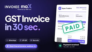 Invoice Max: Create a GST Invoice in 30 Seconds