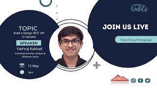 Workshop on Build a Django Rest API in a minutes || HTM 2.O || Yashraj Kakkad