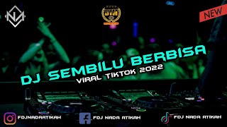 DJ FYP TIKTOK - SEMBILU BERBISA (DJ NA OFFICIAL)
